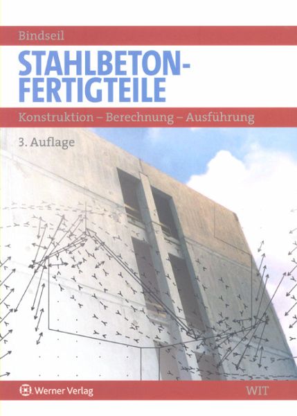 Stahlbetonfertigteile unter Berücksichtigung von Eurocode 2 Stahlbetonfertigteile unter Berücksichtigung von Eurocode 2
