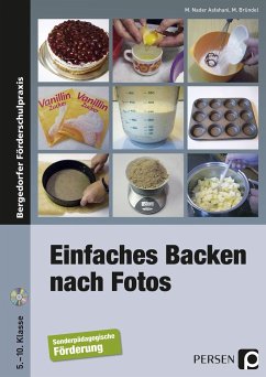 Einfaches Backen nach Fotos 5. bis 10. Klasse - Asfahani, M. Nader;Bründel, Margitta