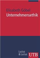 Unternehmensethik - Göbel, Elisabeth