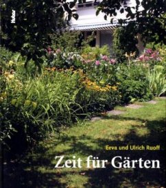 Zeit für Gärten - Ruoff, Eeva; Ruoff, Ulrich