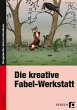 Die kreative Fabel-Werkstatt - Bild 1