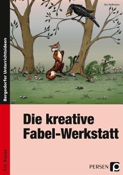 Die kreative Fabel-Werkstatt - Hoffmann, Ute