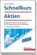 Schnellkurs Aktien - Erfolgreich kaufen... - Bild 1