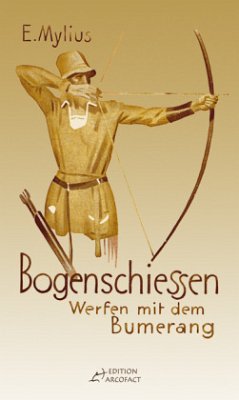 Bogenschiessen - Mylius, E.