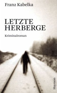 Letzte Herberge - Kabelka, Franz