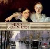 Unter den Linden, Das Haus Gravenhorst, 6 Audio-CDs Unter den Linden, Das Haus Gravenhorst, 6 Audio-CDs