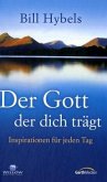 Der Gott, der dich trägt