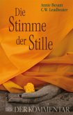 Die Stimme der Stille, Kommentar