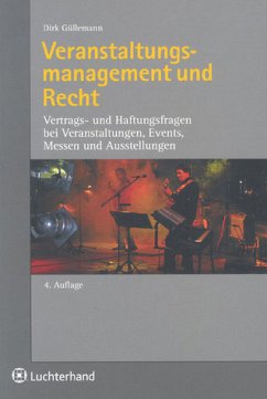 Veranstaltungsmanagement und Recht - Güllemann, Dirk