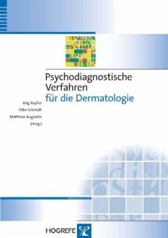 Psychodiagnostische Verfahren für die Dermatologie - Kupfer, Jörg / Schmidt, Silke / Augustin, Matthias (Hgg.)