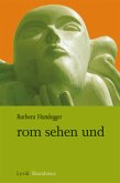 rom sehen und. april 05. gedicht-bericht