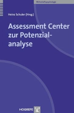 Assessment Center zur Potenzialanalyse - Schuler, Heinz (Hrsg.)