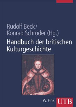 Handbuch der britischen Kulturgeschichte - Beck, Rudolf / Schröder, Konrad