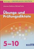 Grundlagen Deutsch. Übungs- und Prüfungsdiktate zur Rechtschreibung und Zeichensetzung. RSR 2006