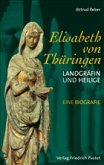 Elisabeth von Thüringen Elisabeth von Thüringen