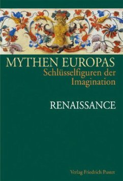 Renaissance / Mythen Europas Bd.4 - Strobl, Christine / Neumann, Michael (Hgg.)
