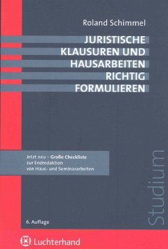 Juristische Klausuren und Hausarbeiten - Schimmel, Roland