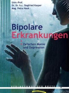 Bipolare Erkrankung - Hauk, Petra;Kasper, Siegfried