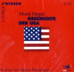 Geschichte der USA, 2 Audio-CDs - Dippel, Horst
