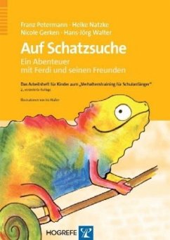 Auf Schatzsuche, Ein Abenteuer mit Ferdi und seinen Freunden, Neuausgabe - Franz Petermann / Heike Natzke / Nicole Gerken / Hans-Jörg Walter