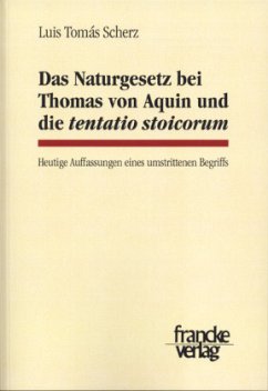 Cover Das Naturgesetz bei Thomas von Aquin und die Tentatio Stoicorum