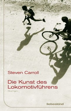 Die Kunst des Lokomotivführens - Carroll, Steven