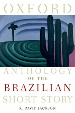 Oxford Anthology of the Brazilian Short Story - Jackson, K. David
