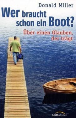 Wer braucht schon ein Boot? - Miller, Donald