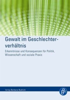 Gewalt im Geschlechterverhältnis - Beckmann, Stefan / Bohne, Sabine / Brandfaß, Ulrike et al.