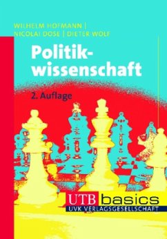 Politikwissenschaft - Hofmann, Wilhelm; Dose, Nicolai; Wolf, Dieter