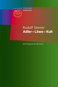 Adler, Löwe, Kuh - Steiner, Rudolf