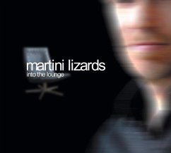 Into The Lounge - Martini Lizards