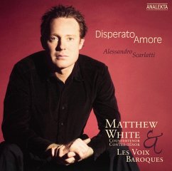 Disperato Amore - White,Matthew/Les Voix Baroques