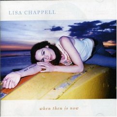 When Then Is Now - Chappell,Lisa