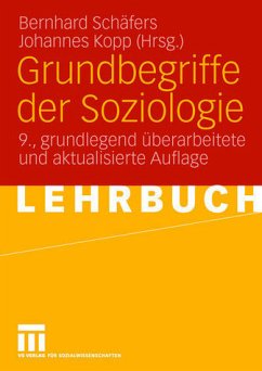 Grundbegriffe der Soziologie - Schäfers, Bernhard / Kopp, Johannes (Hgg.)