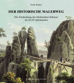 Der historische Malerweg - Richter, Frank