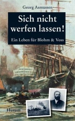 Sich nicht werfen lassen! - Asmussen, Georg