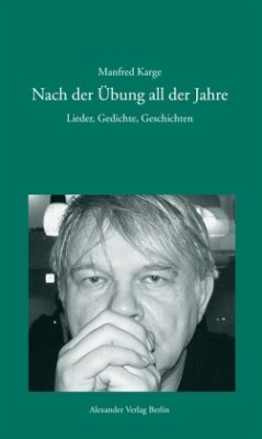 Nach der Übung all der Jahre - Karge, Manfred