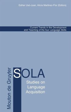 Current Trends in the Development and Teaching of the four Language Skills - Usó-Juan, Esther / Martínez-Flor, Alicia (eds.)