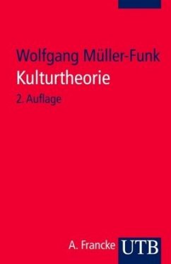 Kulturtheorie - Müller-Funk, Wolfgang