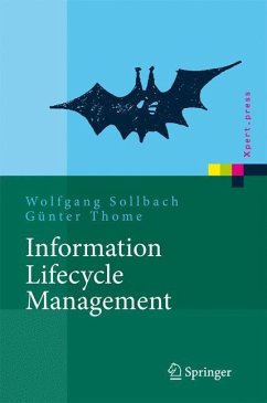 Information Lifecycle Management - Sollbach, Wolfgang;Thome, Günter