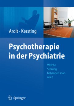 Psychotherapie in der Psychiatrie - Arolt, Volker / Kersting, Anette (Bandherausgegeber)