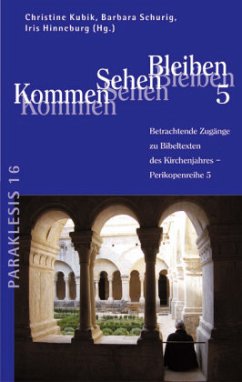 Kommen - Sehen - Bleiben - Kubik, Christine / Schurig, Barbara / Hinneburg, Iris (Hgg.)