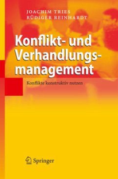 Konflikt- und Verhandlungsmanagement - Tries, Joachim;Reinhardt, Rüdiger