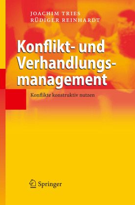 Konflikt- und Verhandlungsmanagement Konflikt- und Verhandlungsmanagement