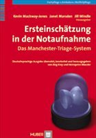 Ersteinschätzung in der Notaufnahme - Mackway-Jones, Kevin / Marsden, Janet / Windle, Jill (Hgg.)