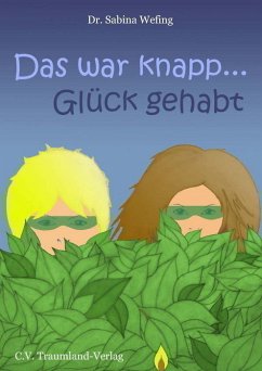Das war knapp ... Glück gehabt - Wefing, Sabina