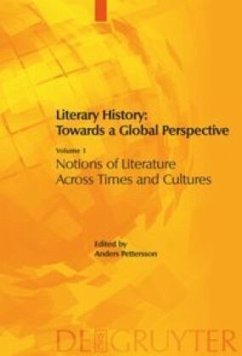 Literary History: Towards a Global Perspective - Pettersson, Anders / Lindberg-Wada, Gunilla / Petersson, Margareta / Helgesson, Stefan (eds.)