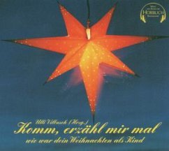 Cover Komm, erzähl mir mal, wie war dein Weihnachten als Kind