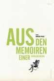 Aus den Memoiren einer Verblühenden, m. Audio-CD